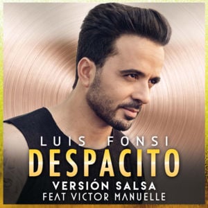 Despacito (Versión Salsa) - Luis Fonsi (Ft. Víctor Manuelle)