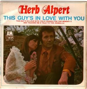 This Guy’s in Love with You - Herb Alpert & The Tijuana Brass