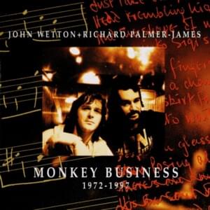 Too Much Monkey Business - John Wetton