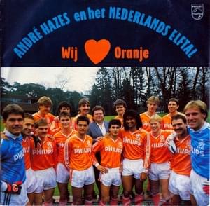 Wij Houden Van Oranje - André Hazes