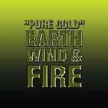 Pure Gold - Earth, Wind & Fire