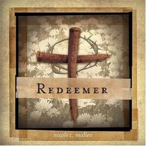 Redeemer - Nicole C. Mullen