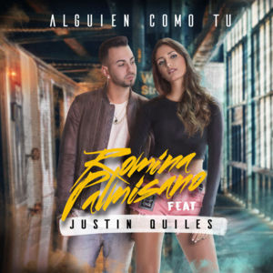 Alguien Como Tú - Romina Palmisano (Ft. Justin Quiles)