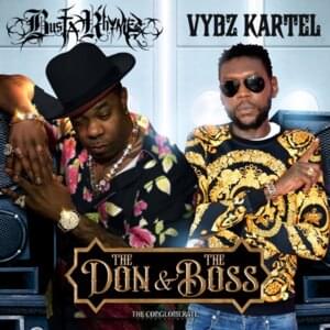 The Don & the Boss - Busta Rhymes & Vybz Kartel