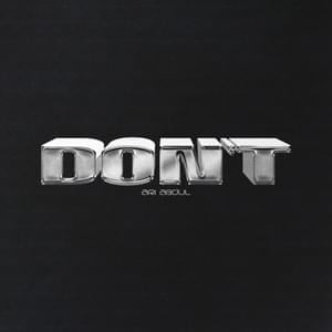 Don’t - Ari Abdul