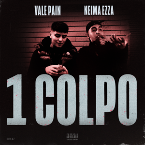 1 COLPO - Vale Pain (Ft. Neima Ezza)