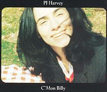 C’mon Billy - PJ Harvey