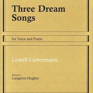 I Dream a World - Lowell Liebermann