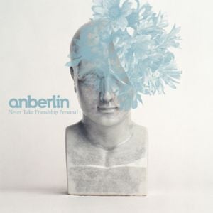 Never Take Friendship Personal - Anberlin (Ft. Ryan Clark)