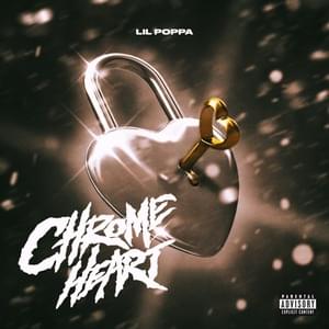 Chrome Heart - Lil Poppa