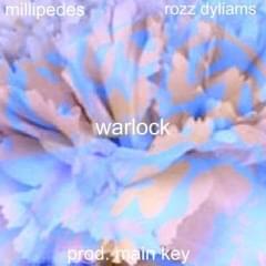 Warlock - Young Millipedes (Ft. Rozz Dyliams)