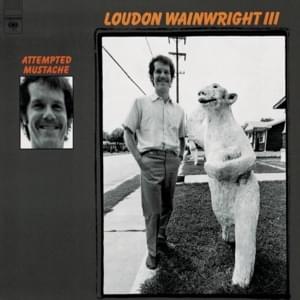 The Man Who Couldn’t Cry - Loudon Wainwright III