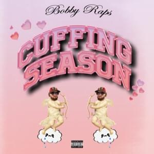 ​cuffing season - Bobby Raps