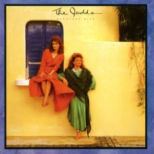 Give A Little Love - The Judds