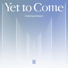 Yet To Come (The Most Beautiful Moment) (Azərbaycan Tərcümə) - Lyrxo Azərbaycan Tərcümə