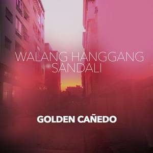 Walang Hanggang Sandali - Golden Cañedo