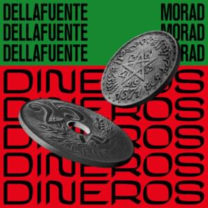 Dineros - DELLAFUENTE & Morad