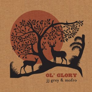 Everything is a song - JJ Grey & Mofro