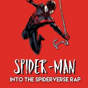 Spider-Man Into the Spiderverse Rap - Daddyphatsnaps