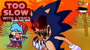 Too Slow WITH LYRICS | Vs SONIC.EXE mod Cover | FRIDAY NIGHT FUNKIN’ with Lyrics: Halloween Special! - MaimyMayo