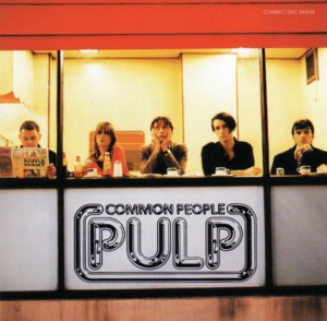 Common People - Pulp