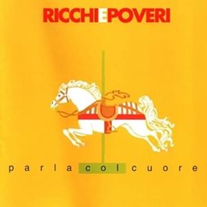 Se m’innamoro - Ricchi e Poveri