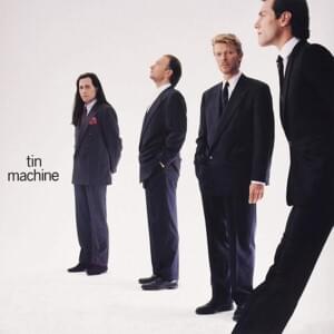 I Can’t Read - Tin Machine