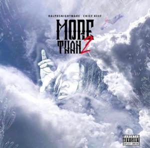 More Than 2 - Ralphsnightmare & Chief Keef (Ft. Chief Keef)