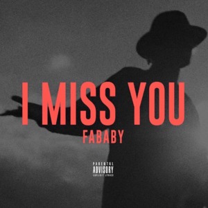 I miss you - Fababy