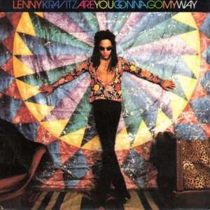 Are You Gonna Go My Way - Lenny Kravitz