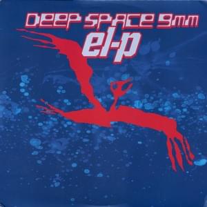 Deep Space 9mm - El-P