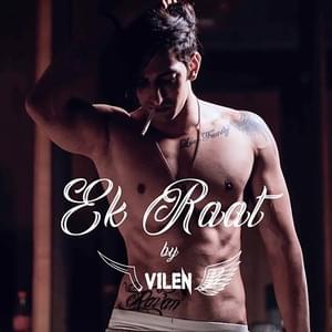 Ek Raat - Vilen