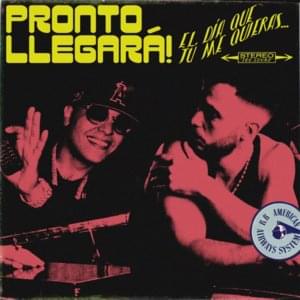 Pronto Llegará - C. Tangana & Darell