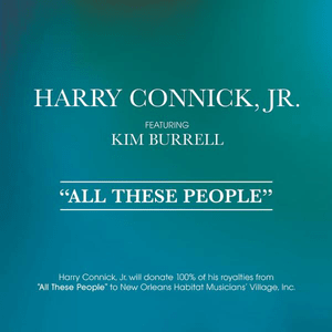 All These People - Harry Connick, Jr. (Ft. Kim Burrell)