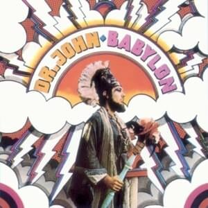 Babylon - Dr. John