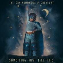 The Chainsmokers & Coldplay - Something Just Like This (Traduzione Italiana) - Lyrxo Traduzioni Italiane