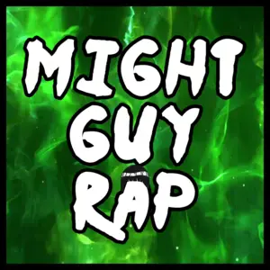 Might Guy Rap - GameboyJones