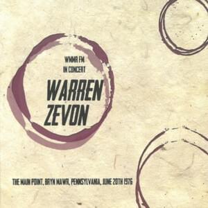 Poor Poor Pitiful Me (Live, Wmmr-Fm) - Warren Zevon