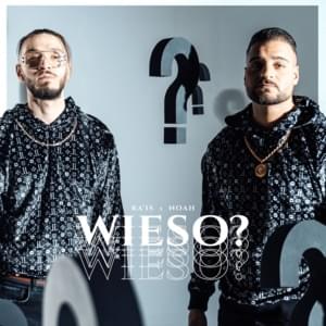 Wieso? - Ra’is & Noah