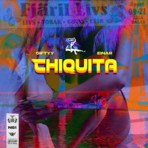 Chiquita - 5iftyy & Einár