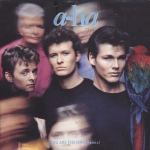 You Are the One [Remix] - ​a-ha