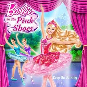 Keep on Dancing (From ”Barbie in the Pink Shoes”) - Barbie (Ft. Rachel Bearer)