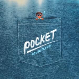 ‎pocket - Louie Zong (Ft. Brian David Gilbert & Jeff Liu)