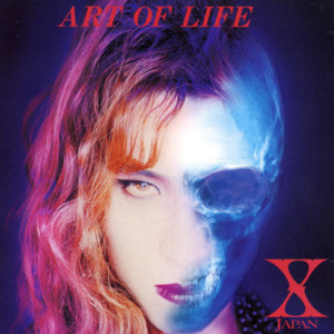 Art of Life - X JAPAN