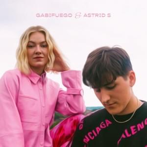 Contigo Tengo Feeling - GABIFUEGO & Astrid S