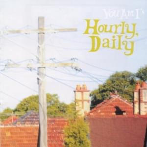 Hourly Daily - You Am I