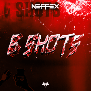 6 Shots - NEFFEX