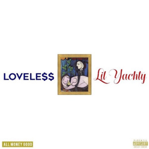 Kiss the Money - Lovele$$ (Ft. Lil Yachty)