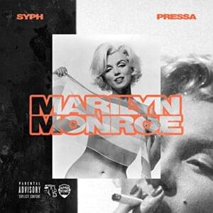 Marilyn Monroe - SYPH (Ft. Pressa)