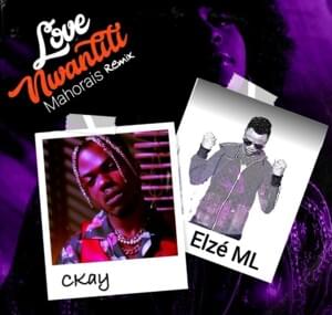 Love Nwantiti (Mahorais Remix) - CKay (Ft. Elzé ML)